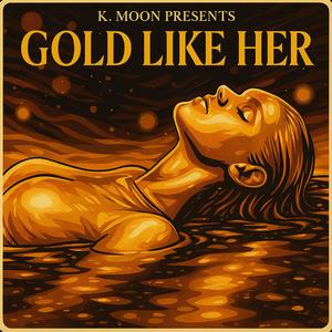 Gold Like Her