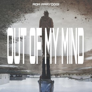 Out of My Mind