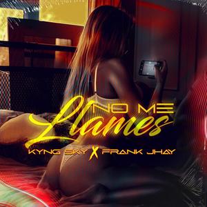 No Me Llames(feat. Frank Jhay)