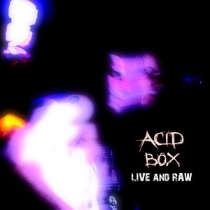 Live and Raw (Explicit)