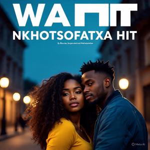 WA Nkhotsofatxa (feat. Libza Tee & Sargen Silent)
