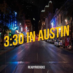 3:30 in Austin (Explicit)