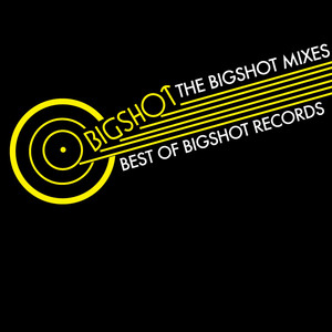 The Bigshot Mixes, Best Of Bigshot Records