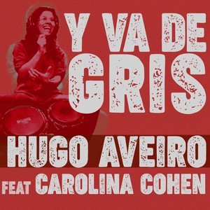 Y Va de Gris (feat. Carolina Cohen)