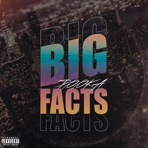 Big Facts (Explicit)