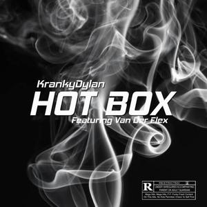 Hot Box (feat. KrankyDylan) (Explicit)