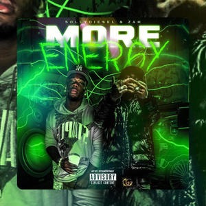 More Energy (feat. 5olly Diesel) [Explicit]