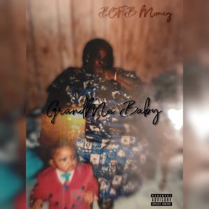 Grandma Baby (Explicit)
