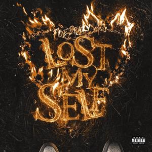 Lost Myself (Explicit)