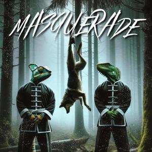 Masquerade (feat. False Doctrine KILLA) (Explicit)