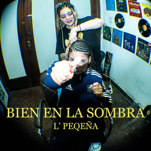 BIEN EN LA SOMBRA (Explicit)