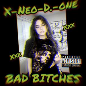 Bad *****es (Explicit)