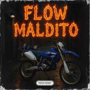 Flow Maldito (Explicit)