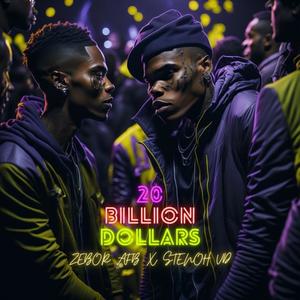 20 billion dollars (feat. Stenoh vd)