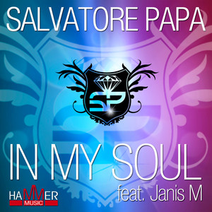 Salvatore Papa - In my soul feat Janis M