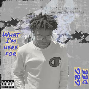 What im here for (Explicit)