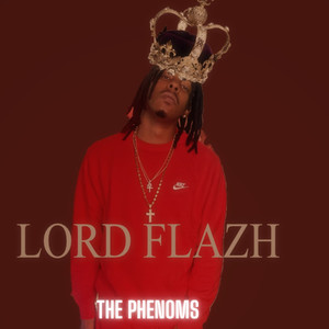 Lord Flazh (Explicit)