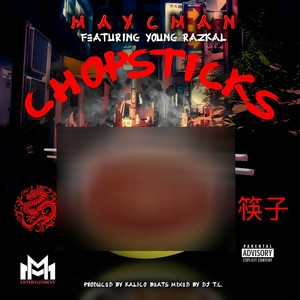 Chopsticks (feat. Young Razkal) [Explicit]