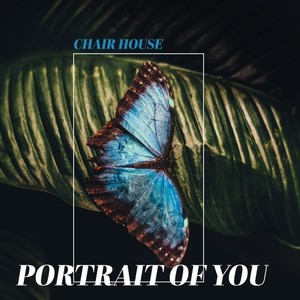 Portrait of You