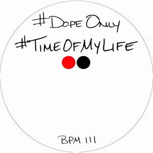 Time of My Life (feat. DJ Toure) (Explicit)