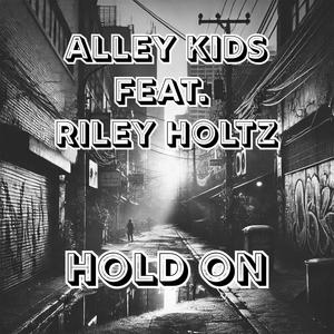 Hold On (feat. Riley Holtz)