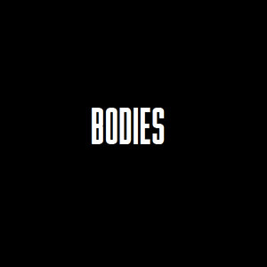 Bodies