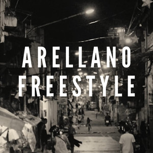 Arellano Freestyle (Explicit)