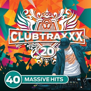 Clubtraxxx Vol. 20 (Explicit)