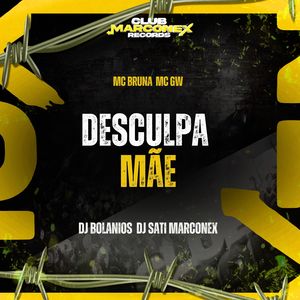 Desculpa Mãe (Explicit)