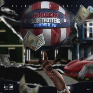 HARLEM GLOBETROTTERS (Explicit)