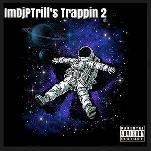 Trill Very Majestic (Trappin)