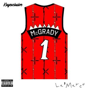 Tracy Mcgrady (feat. Kayexclusive) [Radio Edit] [Explicit]