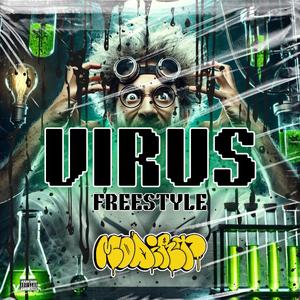 Mo'Dirt - VIRUS FREESTYLE (Explicit)