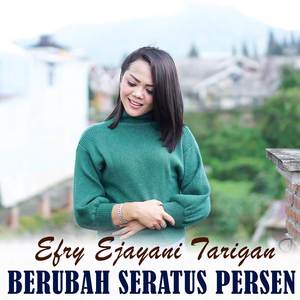 BERUBAH SERATUS PERSEN