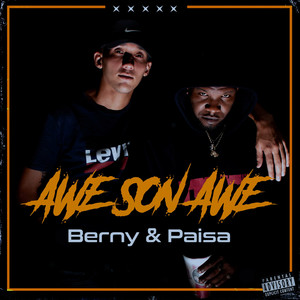 Awe Son Awe (Explicit)