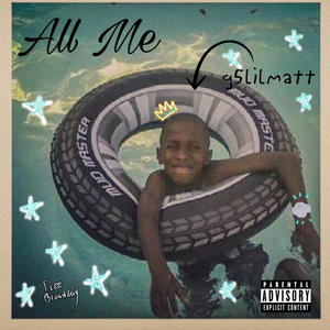 All Me (Explicit)