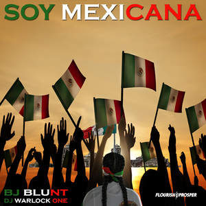 Soy Mexicana (Explicit)