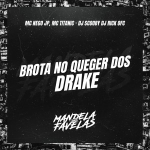 Brota no Queger dos Drake (Explicit)