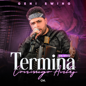 Termina Conmigo Antes (En Vivo)