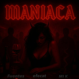 Maniaca (Explicit)