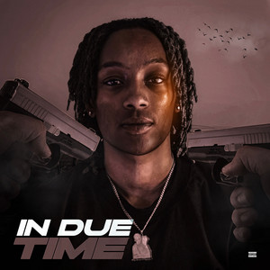 In Due Time (deluxe) [Explicit]