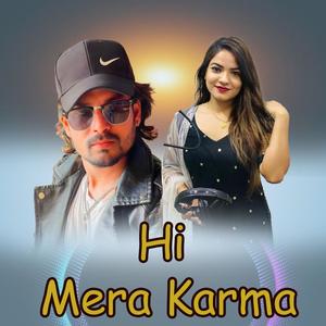 Hi Mera Karma
