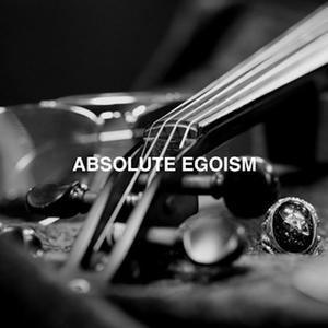 Absolute Egoism