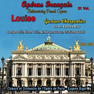 Rediscovering French Operas, Vol. 4 (Louise)