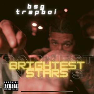 DARKEST NIGHTS BRIGHTEST STARS (Explicit)