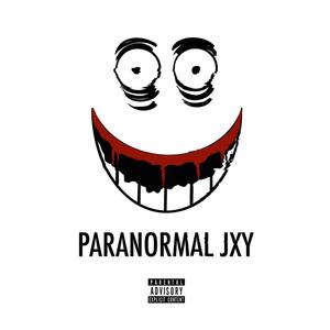 Paranxrmal Jxy (Explicit)