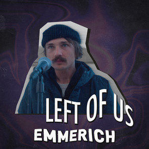 Left of Us (Explicit)