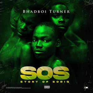 SOS (Story Of Sodiq) [Explicit]