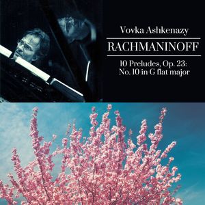 Rachmaninoff: 10 Preludes, Op. 23: No. 10 in G-Flat Major