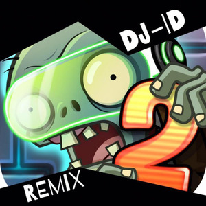 植物大战僵尸2 (IDope remix)